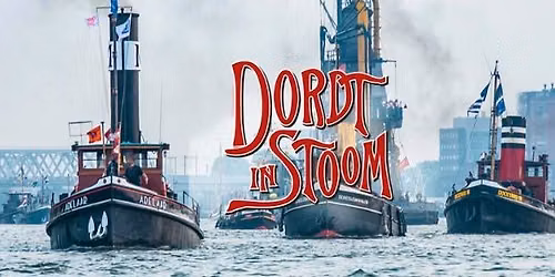 Dordt in Stoom 2028 in Dordrecht