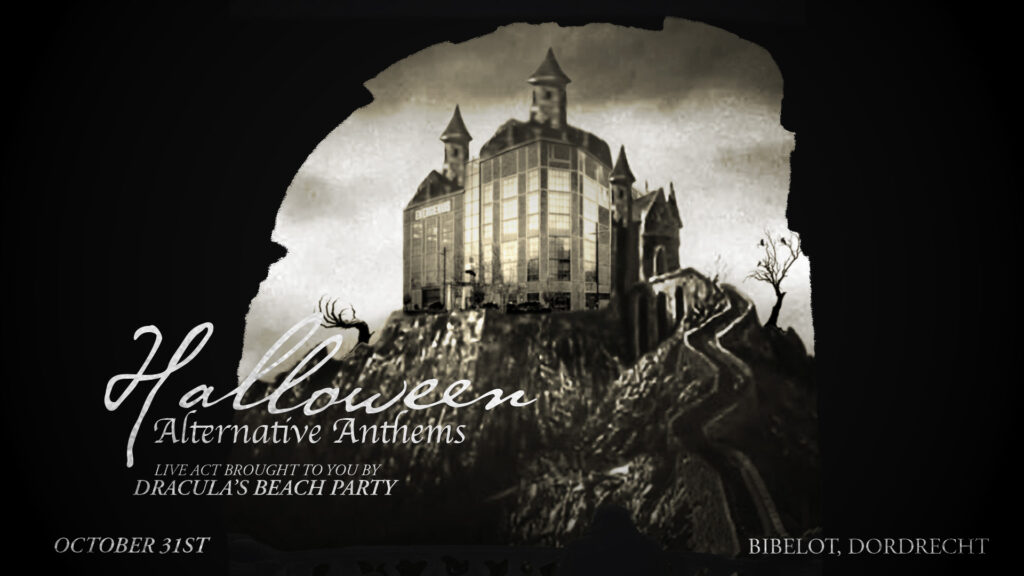 Halloween: Alternative Anthems + Dracula’s Beach Party in Dordrecht
