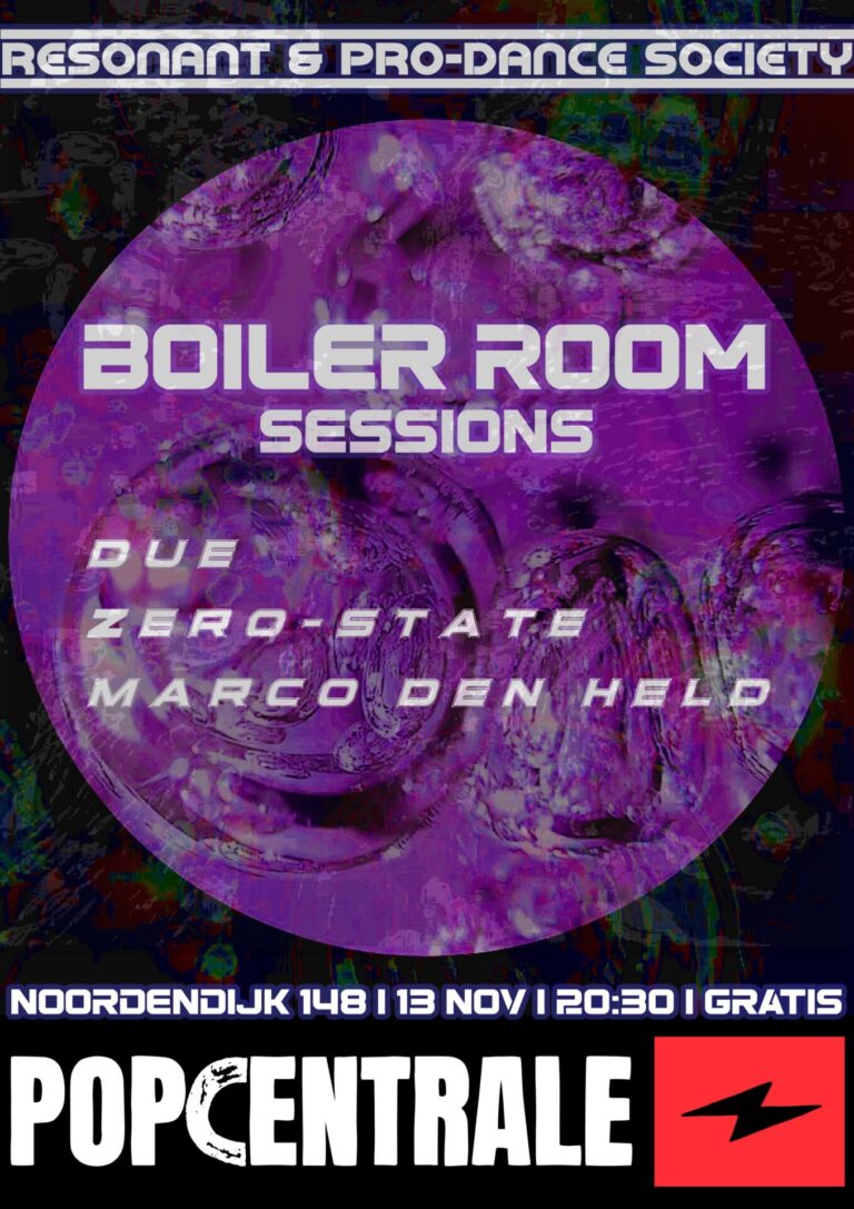 Boiler Room Sessions — Uitgaan in Dordrecht